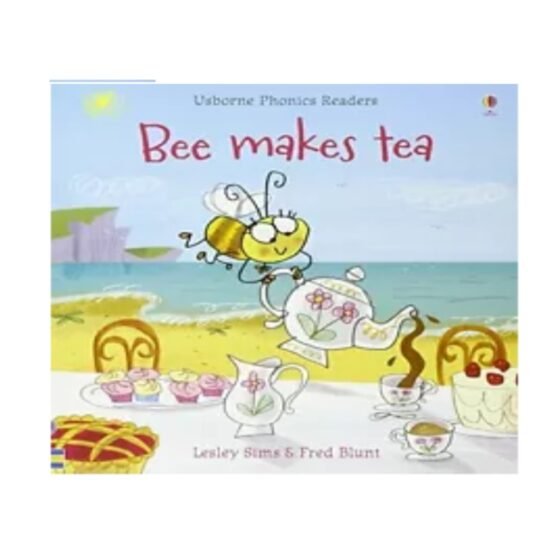 BEE MAKES TEA -USBORNE PHONICS READERS –