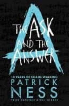 The Ask And The Answer (Chaos Walking 2) (Edición en Inglés)
