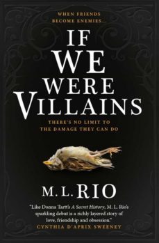 If We Were Villains: The Sensational Tiktok Book Club Pick (Edición en Inglés)