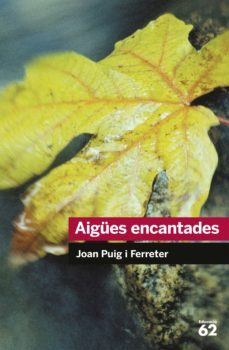 Aigües Encantades (Edición en Catalán)